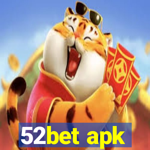 52bet apk